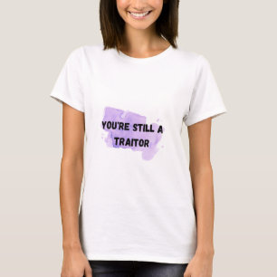 Du är fortfarande förrädare Olivia Rodrigo SOUR T Shirt