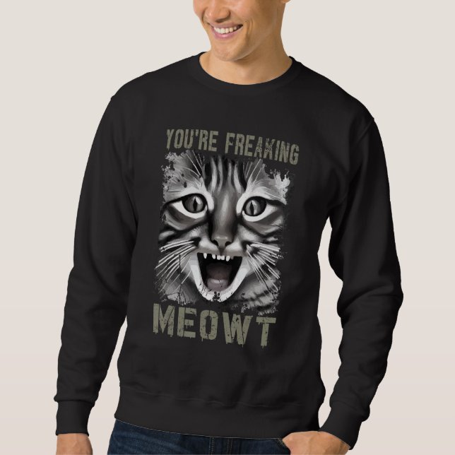 Du är Freaking Meowt Crazy Cat Dam Pun Cat 2 Lång Ärmad Tröja (Framsida)