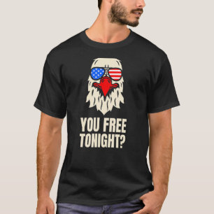 Du är fri i kväll, patriotisk amerikansk Örn 4:e T Shirt