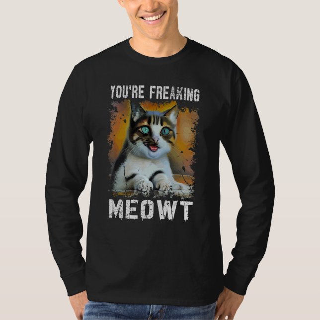 Du är fryst köttkatt meme Meow Pun Cat T Shirt (Framsida)