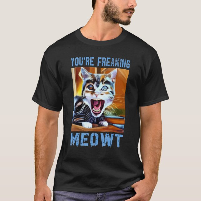 Du är fryst köttkatt, Meow Pun Cat 10 T Shirt (Framsida)