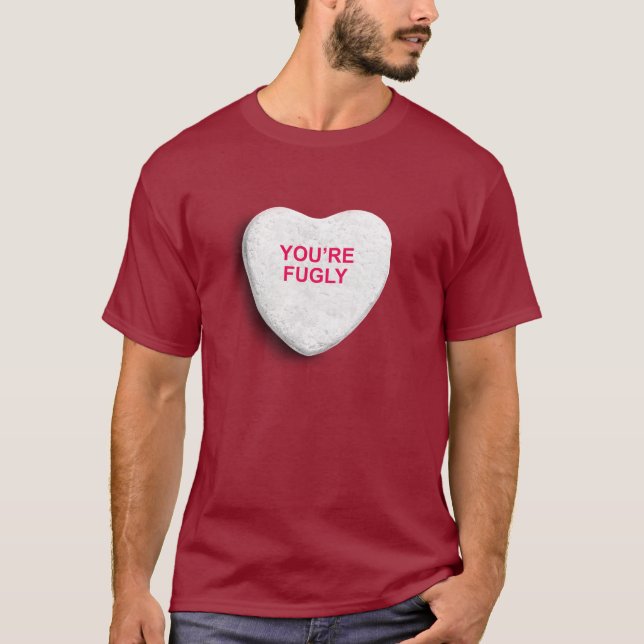 DU är FUGLY-GODISHJÄRTA Tee Shirt (Framsida)