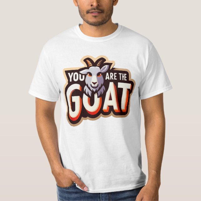 Du är G.O.A.T. T Shirt (Framsida)