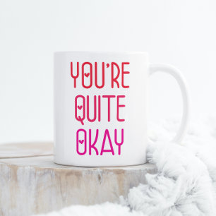 Du är ganska duktig Romantic Valentine Kärlek Kaffemugg