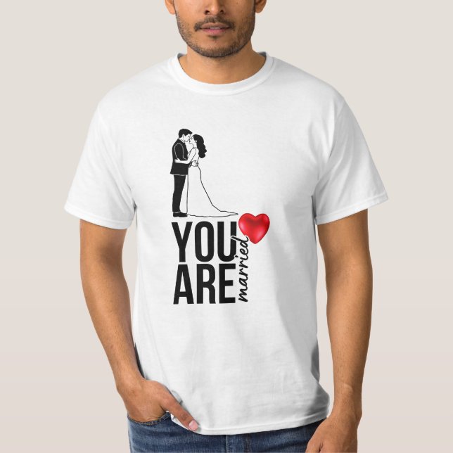 Du är gift t shirt (Framsida)