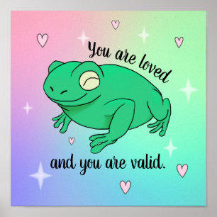 Du är giltig Lycklig Cute Supptive Rainbow Frog Poster