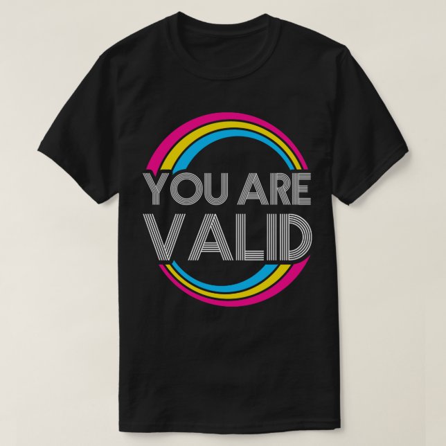 Du är giltigt Pansexual LGBT-Pride Lgbtq-Pride Mon T Shirt (Design framsida)