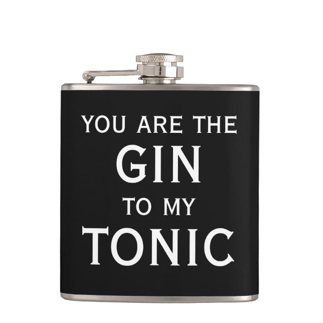 Du är gin till min tonic fältskål alkohol present fickplunta (Framsidan)