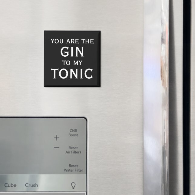 Du är gin till min tonic söt par-gåva magnet (In Situ (Fridge))