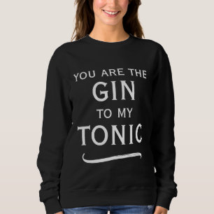 Du är gin till min tonic söt svart och vit t shirt