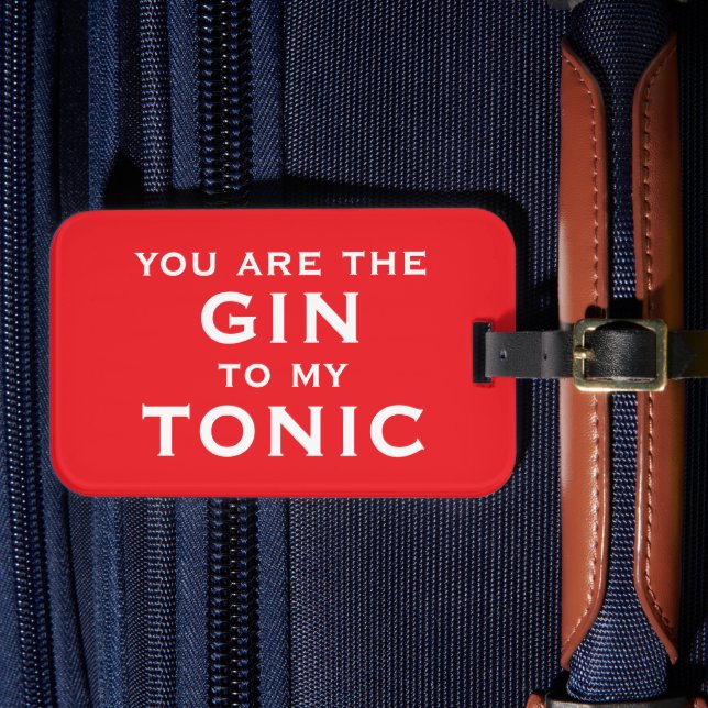 Du är ginen till min tonic. Rolig röd typografisk Bagagebricka (Framsida Insitu 4)