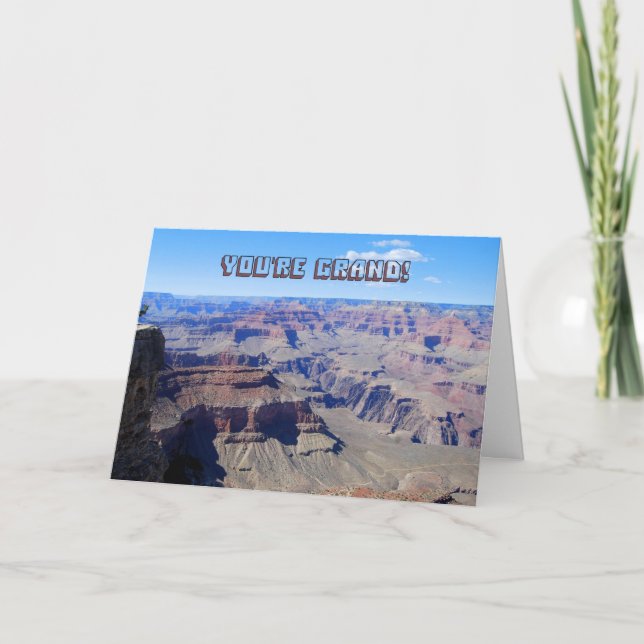 "Du är Grand! Grand Canyon Birthday Card Kort (Framsida)