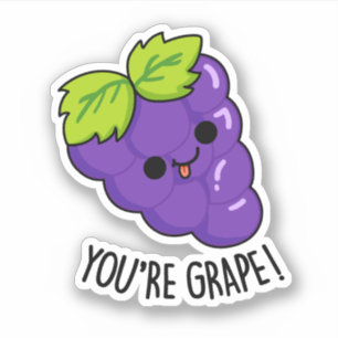 Du är Grape Funny Fruit Pun Klistermärken