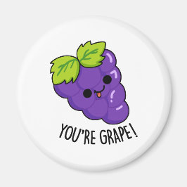 Du är Grape Funny Fruit Pun Magnet