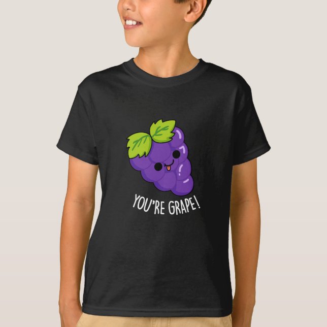 Du är Grape Funny Fruit Pun Mörk BG T Shirt (Framsida)