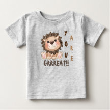 Du är Grrreat Cute Lejonare Baby T-Shirt