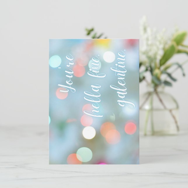 Du är Hella Bra, Galentine! Kort (Stående Fram)