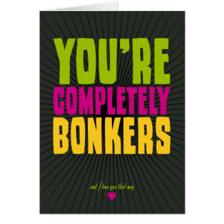 Du är helt Bonkers OBS Kort
