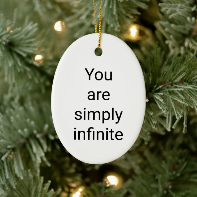 Du är helt enkelt oändlig keramisk oval Ornament (Träd)