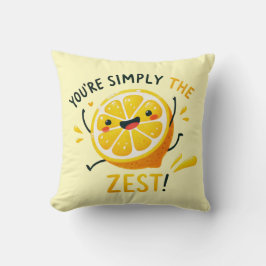 Du är helt enkelt "Zest" Lemon Design Kudde