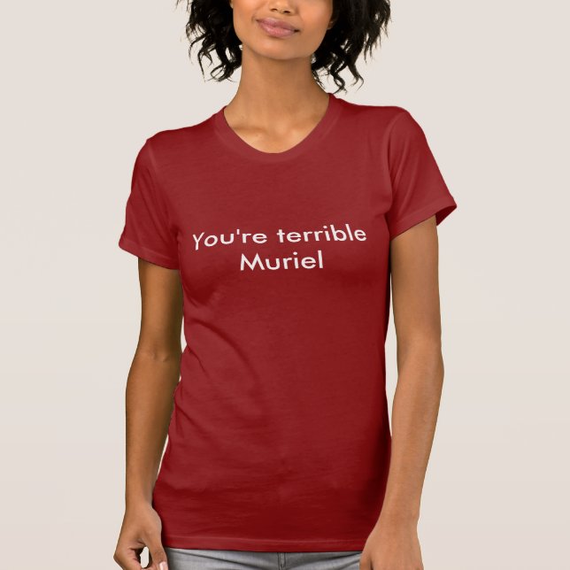 Du är hemsk Muriel Tröja (Framsida)
