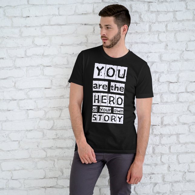 Du är Hero i din egen historia Påstående Tee (Motivational Life Lesson Statement Black T-Shirt Grunge Distressed Typography Stylish )