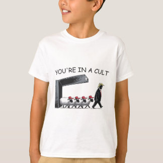 Du Är I En Kult - Rolig Anti Trump  T Shirt