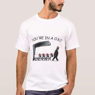 Du Är I En Kult - Rolig Anti Trump  T Shirt