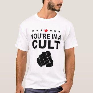 Du Är I En Kults Tegn T Shirt