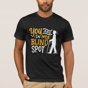 Du är i min Blind, medvetandegör synligt nedsatt T Shirt