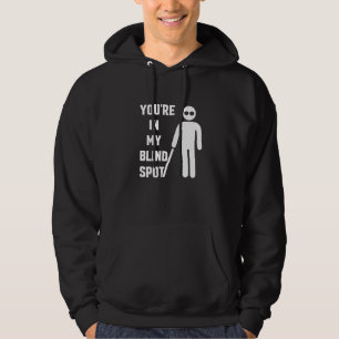 Du är i min döda vinkel Medvetenhet Blindhet Färg Hoodie