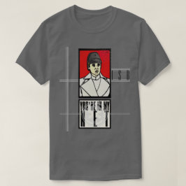 DU ÄR I MITT NÄT T SHIRT