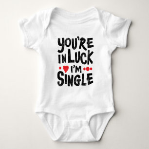 Du är i Tur.. Jag är en enkel - Lustig Baby Body T Shirt
