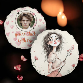 Du är ihop med mig rund kudde