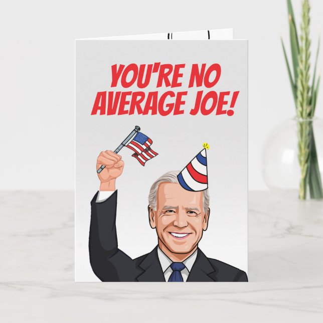 Du är ingen genomsnittlig Joe Birthday Kort (Framsida)