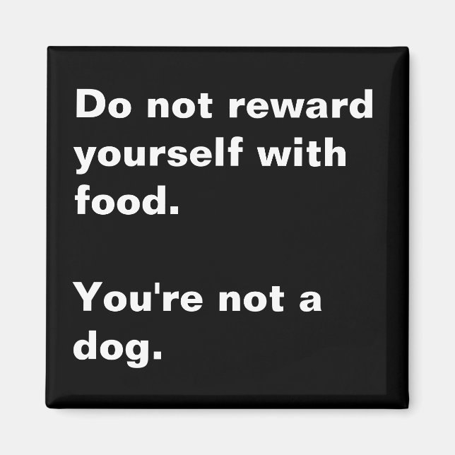 Du är ingen hund. magnet (Framsidan)