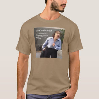 du är ingen konstnärsgåva t shirt