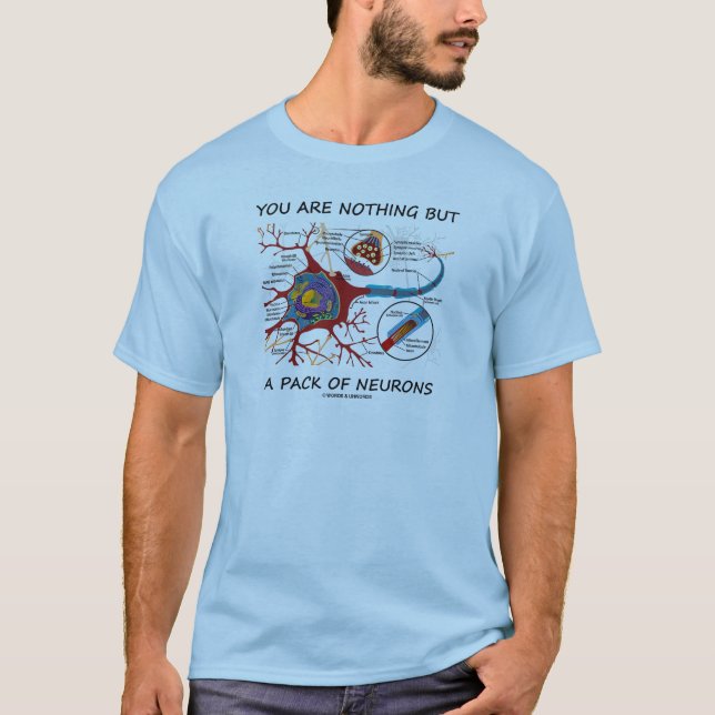 Du är ingenting utom en packe av Neurons (Synapse) Tee Shirt (Framsida)