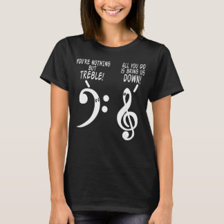 Du är inget annat än Treble Music Tshirt 1 T Shirt