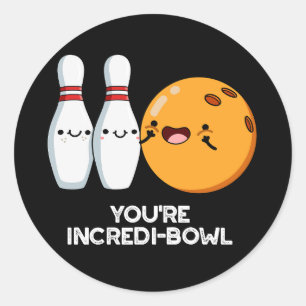 Du är Inkrei-bowl Funny Bowling Pun Mörk BG Runt Klistermärke