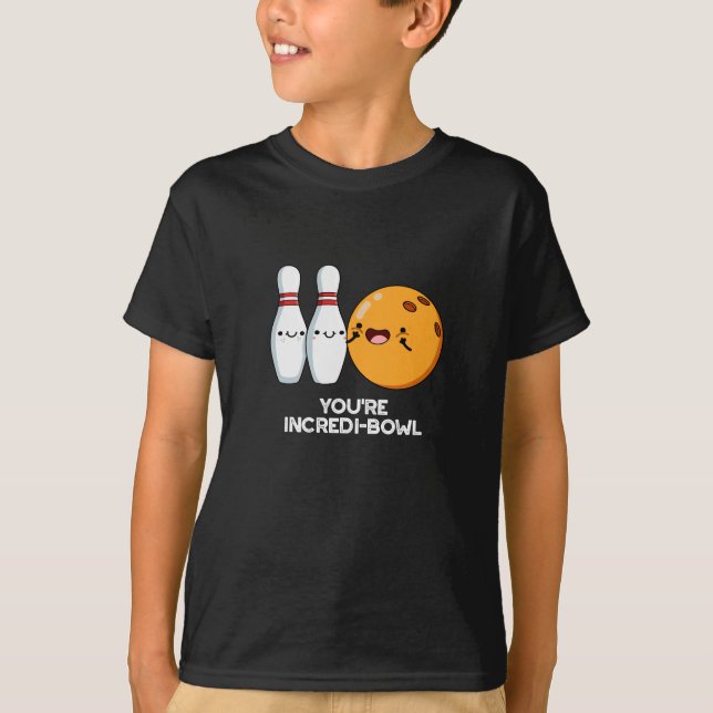 Du är Inkrei-bowl Funny Bowling Pun Mörk BG T Shirt (Framsida)