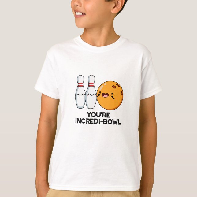 Du är Inkrei-bowl Funny Bowling Pun T Shirt (Framsida)