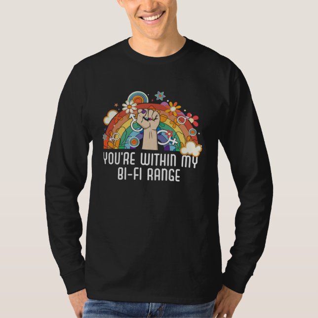 Du är inom mitt Bi Fi-område Bisexuell Bisexualite T Shirt (Framsida)