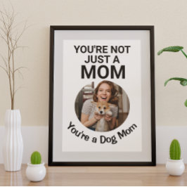 Du är inte bara en Mamma... du är en personifierad Poster