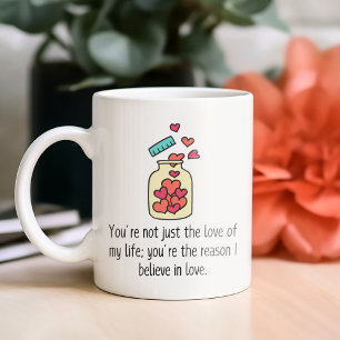 Du Är Inte Bara Kärleken I Mitt Liv Present Kaffemugg