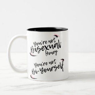 Du är inte Bisexual, du är Bi-Yourself Mugg