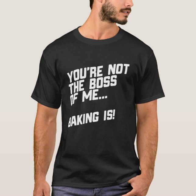 Du är inte Chef på mig som bantar T Shirt (Framsida)