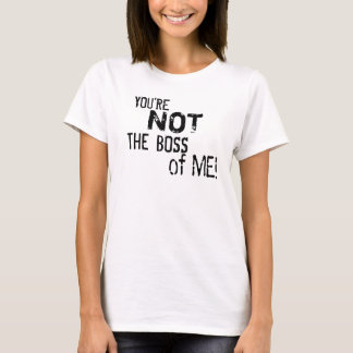 Du är inte chefen av mig! Dam tshirt (2-L) Tee