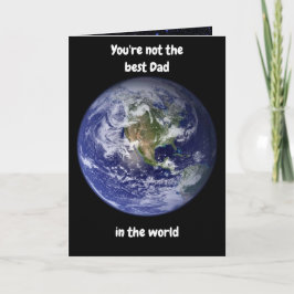 Du är inte den bästa pappan. Kort