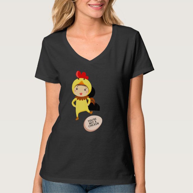 Du är inte en höna   Djur skämt T Shirt (Framsida)